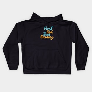 First God Then Gaming Kids Hoodie